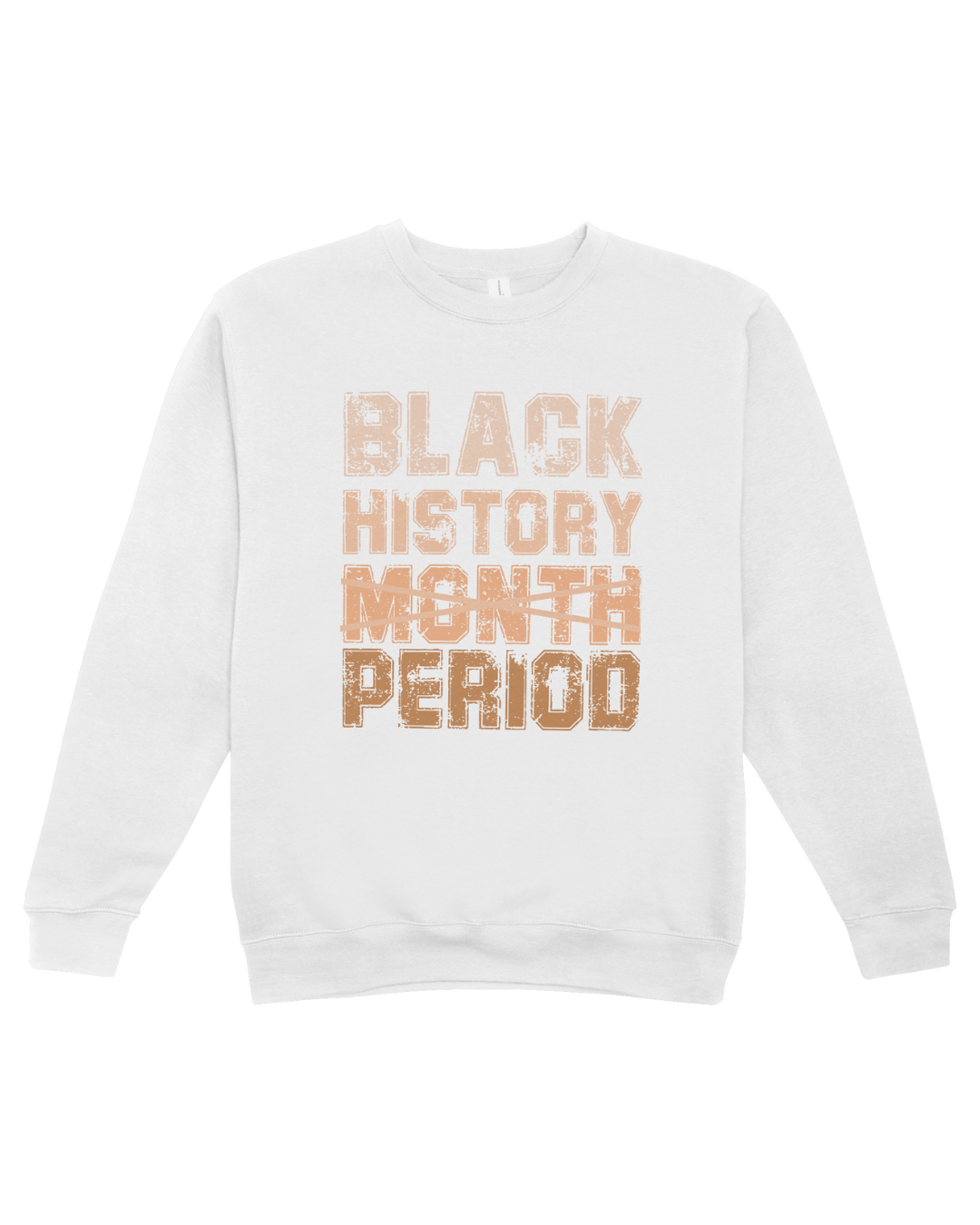 Black History Month Period Sweatshirt